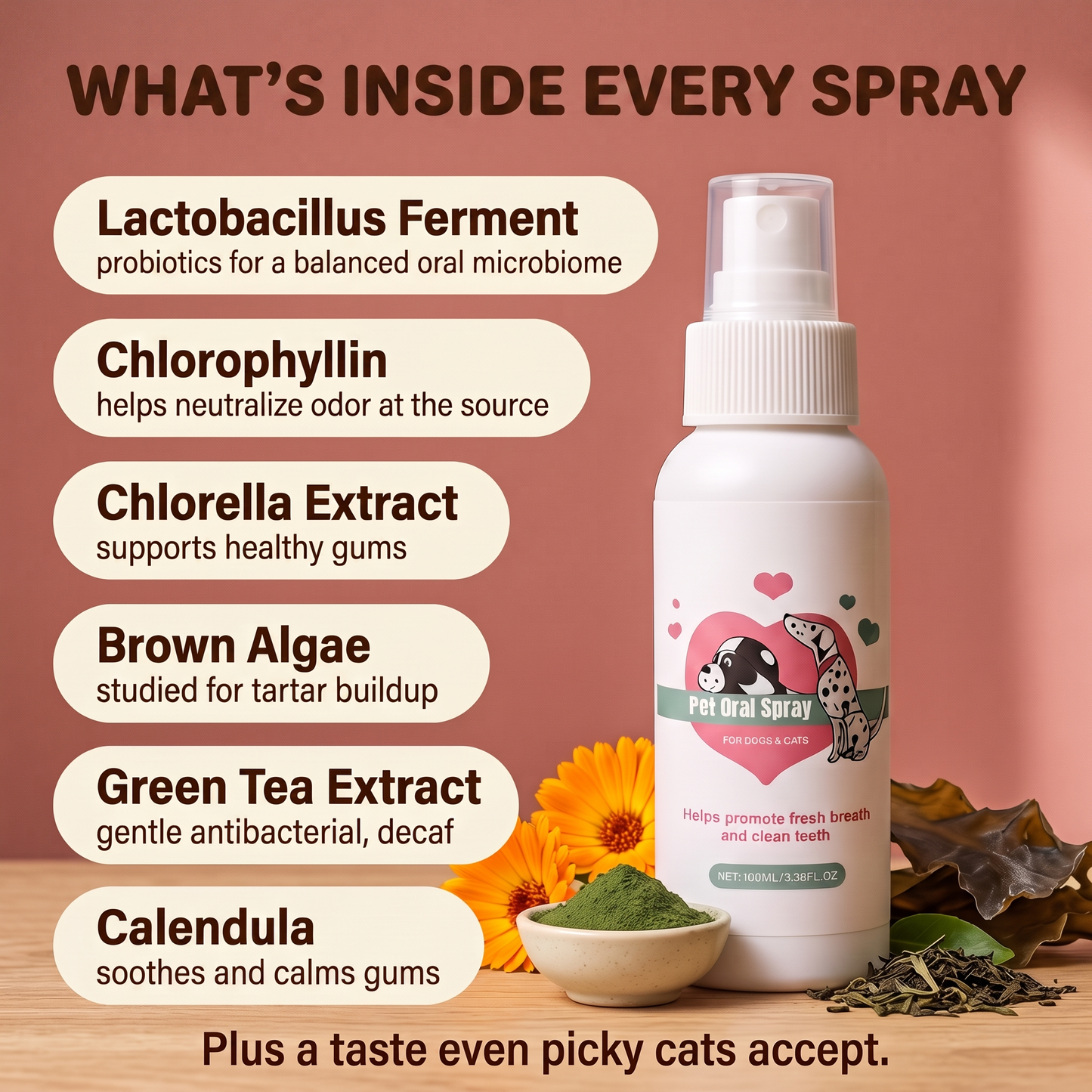 What's inside every spray: probiotics, chlorophyllin, chlorella, brown algae, green tea, calendula