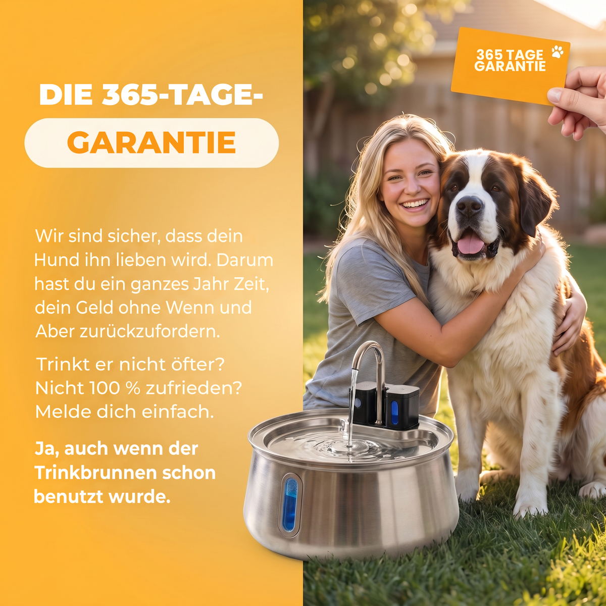Die Picky-Pup-Garantie: ein ganzes Jahr Zeit für eine volle Erstattung, auch wenn der Brunnen schon benutzt wurde. Kabelloser FlowBowl mit einem Bernhardiner
